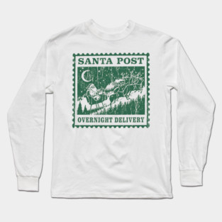 Santa Post Overnight Delivery Long Sleeve T-Shirt