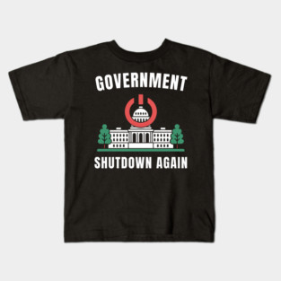 Government-Shutdown Kids T-Shirt