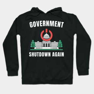 Government-Shutdown Hoodie