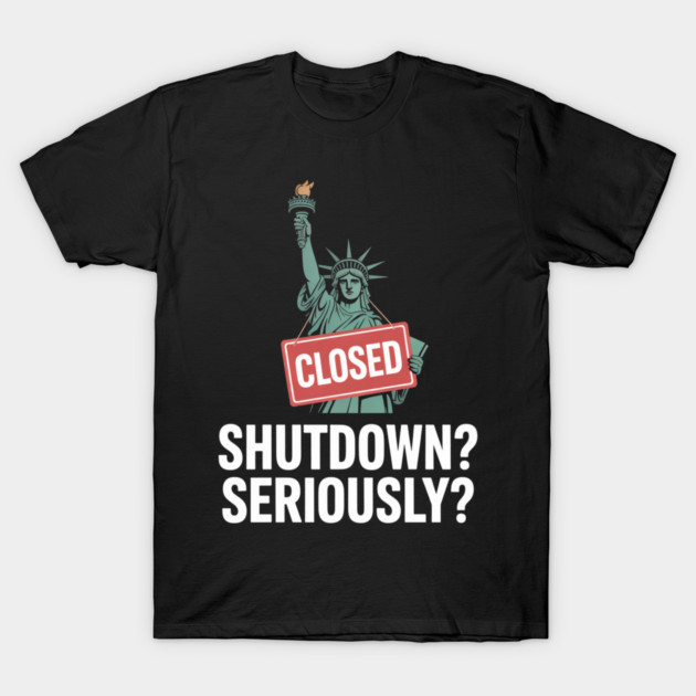 Government-Shutdown T-Shirt by Creatifly Graphic Tees