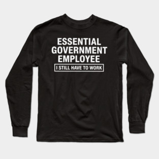 Government-Shutdown Long Sleeve T-Shirt