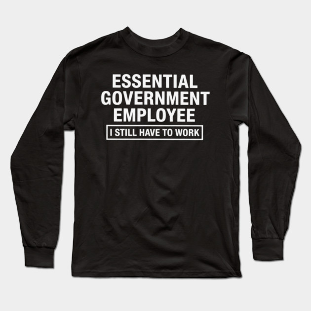 Government-Shutdown Long Sleeve T-Shirt by Creatifly Graphic Tees