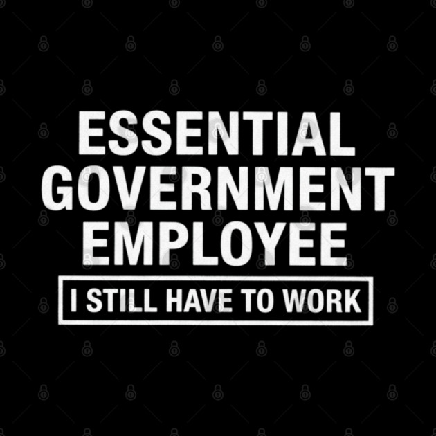 Government-Shutdown by Creatifly Graphic Tees