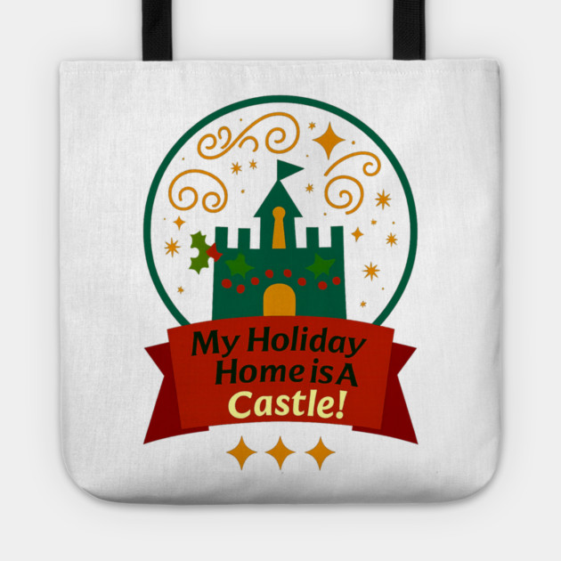 My Holiday Home Is A Castle! Tote by Disney For Seniors