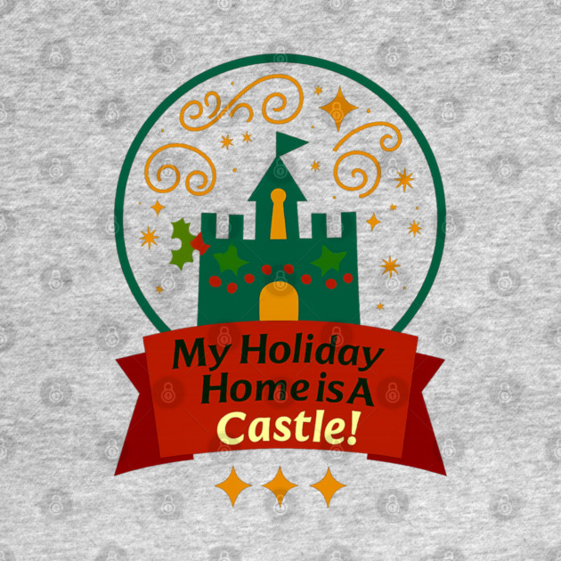 My Holiday Home Is A Castle! by Disney For Seniors
