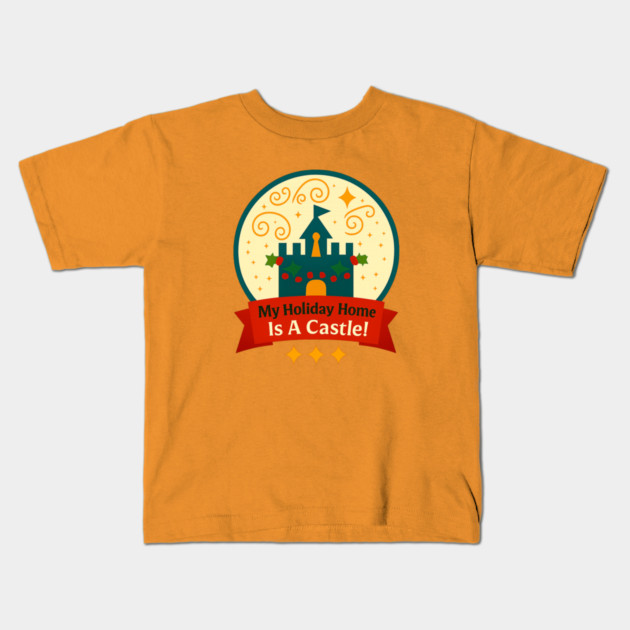 My Holiday Home Is A Castle Snowglobe Kids T-Shirt by Disney For Seniors
