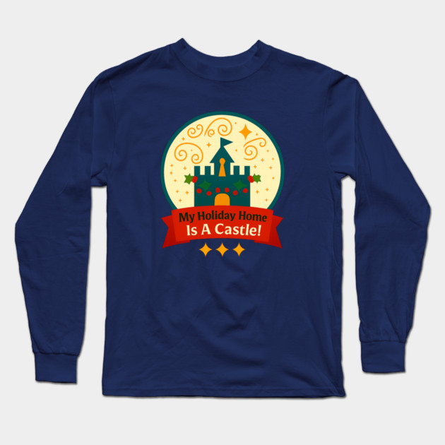 My Holiday Home Is A Castle Snowglobe Long Sleeve T-Shirt by Disney For Seniors