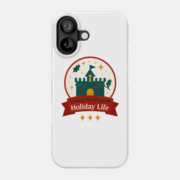 Living the Magical Holiday Life Snowglobe Phone Case by Disney For Seniors