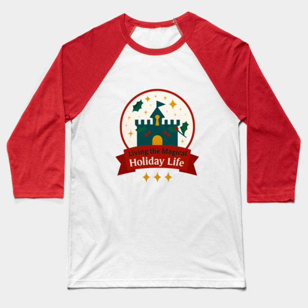 Living the Magical Holiday Life Snowglobe Baseball T-Shirt by Disney For Seniors