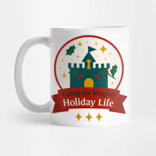Living the Magical Holiday Life Snowglobe Mug