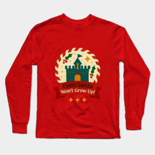 Even Santa Won't Grow Up Snow Globe Long Sleeve T-Shirt