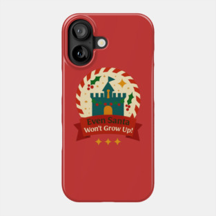 Even Santa Won't Grow Up Snow Globe Phone Case