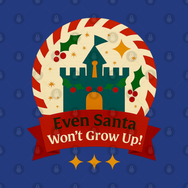Even Santa Won't Grow Up Snow Globe by Disney For Seniors