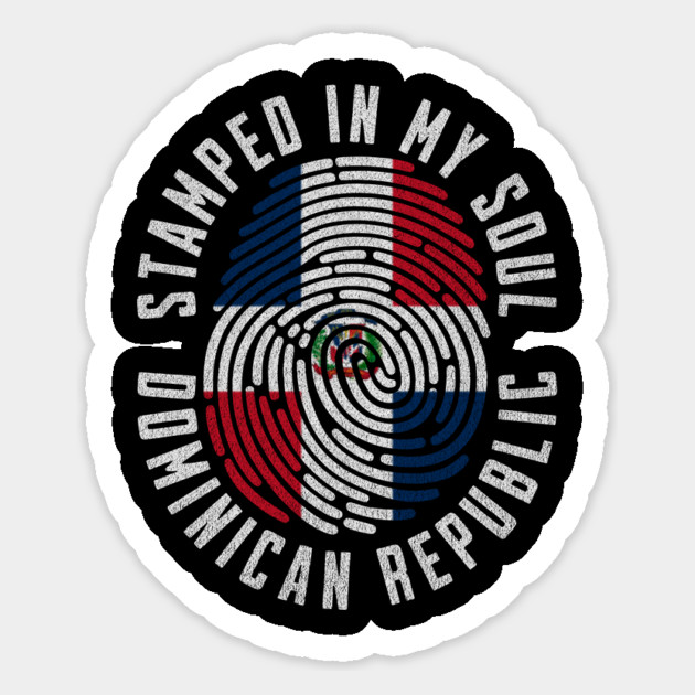 Dominican Republic Flag Stamped in My Soul DR Pride Magnet by Yesteeyear