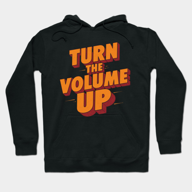 Turn the volume up mayor of New York City Hoodie by shirtlux