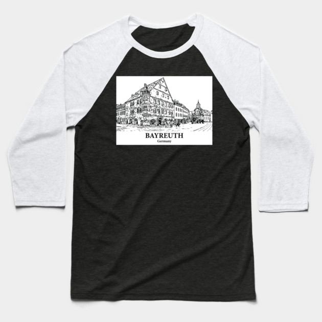 Bayreuth - Germany Baseball T-Shirt by Lakeric