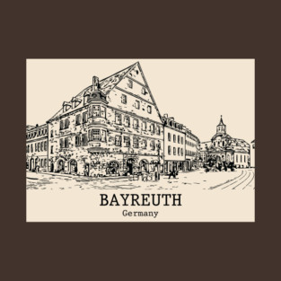 Bayreuth - Germany T-Shirt