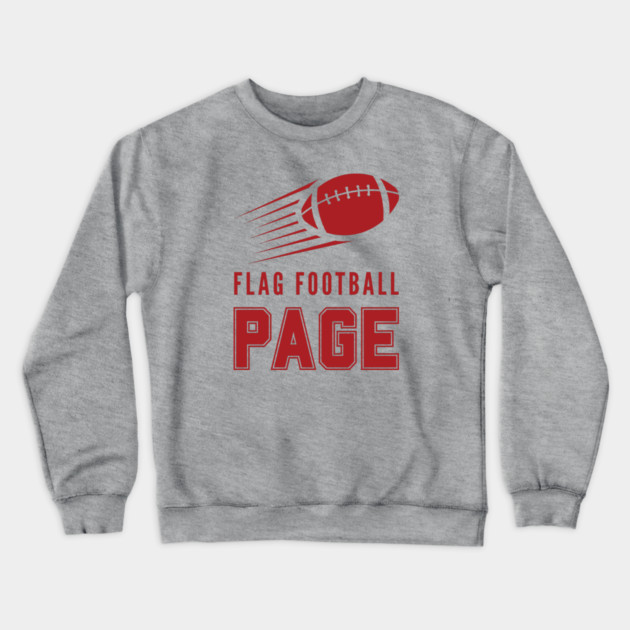 Page Flag Football Crewneck Sweatshirt by Timeless Chaos