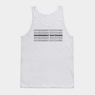 Government-Shutdown Tank Top