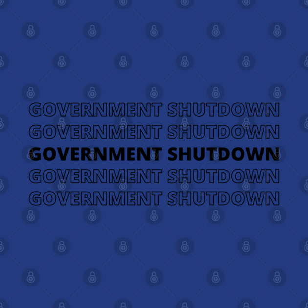 Government-Shutdown by Creatifly Graphic Tees