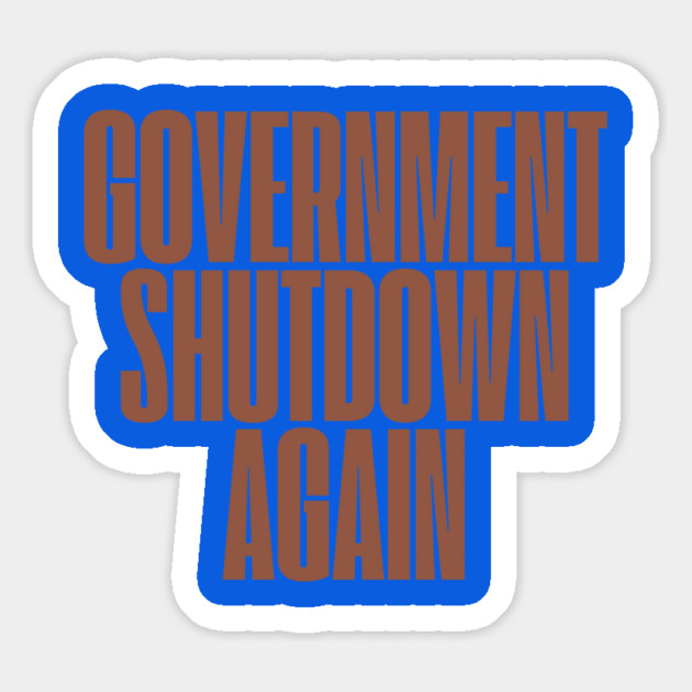 Government-Shutdown Magnet by Creatifly Graphic Tees