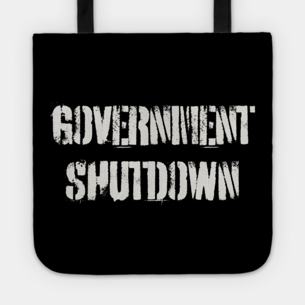 Government-Shutdown Tote by Creatifly Graphic Tees