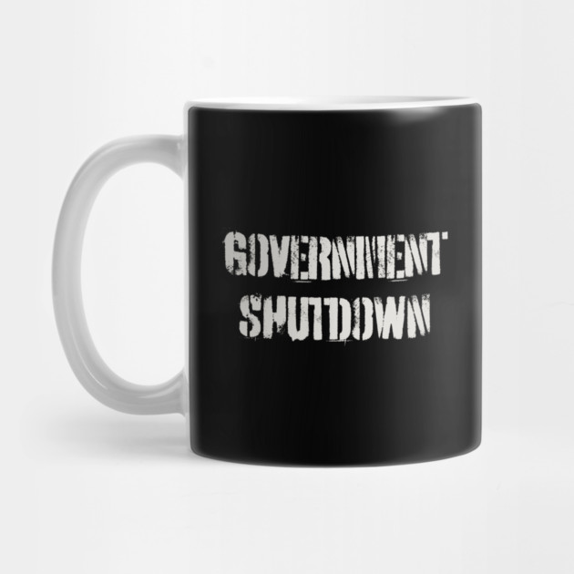 Government-Shutdown by Creatifly Graphic Tees