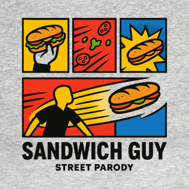 Sandwich Guy – Pop-Art Panel Parody by ArtistTee ⭐⭐⭐⭐⭐