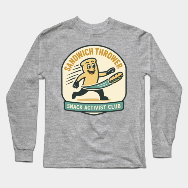 Sandwich Thrower - Retro Protest Poster Parody Long Sleeve T-Shirt by ArtistTee ⭐⭐⭐⭐⭐
