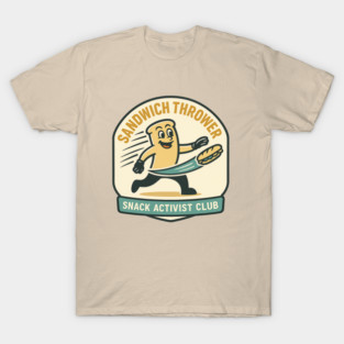 Sandwich Thrower - Retro Protest Poster Parody T-Shirt