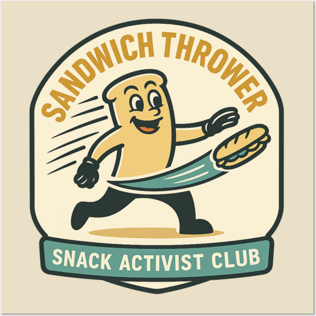 Sandwich Thrower - Retro Protest Poster Parody Wall Art by ArtistTee ⭐⭐⭐⭐⭐