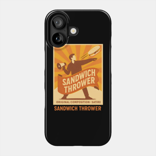 Sandwich Thrower Phone Case by ArtistTee ⭐⭐⭐⭐⭐