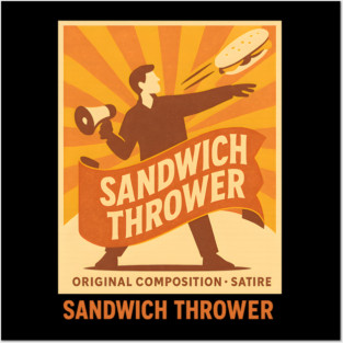 Sandwich Thrower Posters and Art