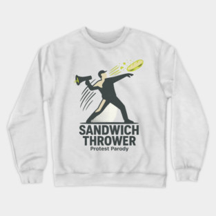 Sandwich Thrower Crewneck Sweatshirt