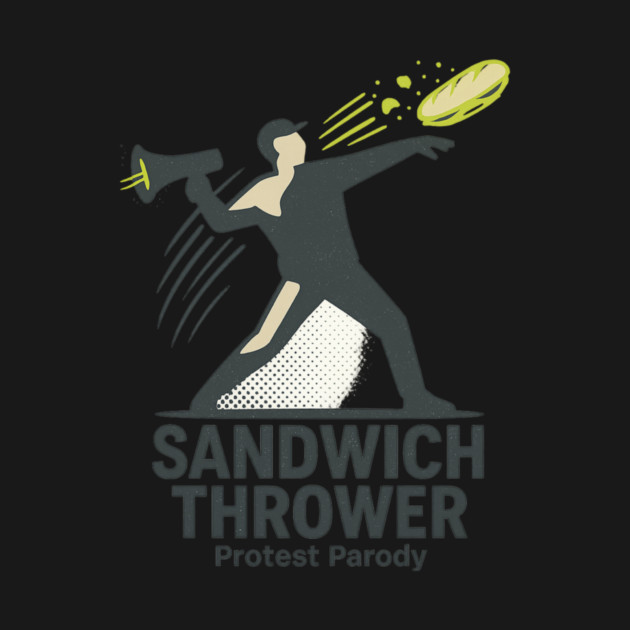 Sandwich Thrower by ArtistTee ⭐⭐⭐⭐⭐
