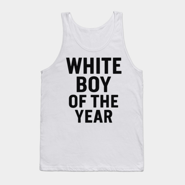 White Boy of the Year – Distressed Vintage Tank Top by ArtistTee ⭐⭐⭐⭐⭐