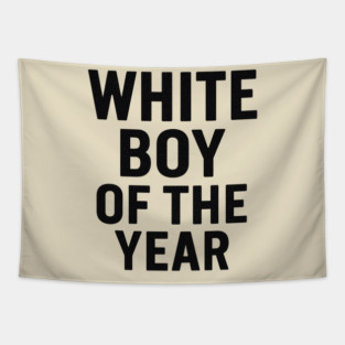 White Boy of the Year – Distressed Vintage Tapestry