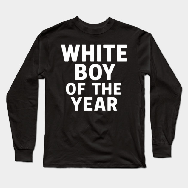 White Boy of the Year – Distressed Vintage Long Sleeve T-Shirt by ArtistTee ⭐⭐⭐⭐⭐