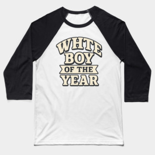 White Boy of the Year Baseball T-Shirt
