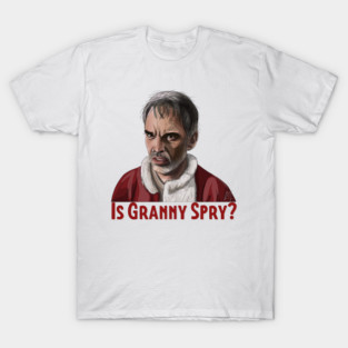 Bad Santa: Is Granny Spry? T-Shirt