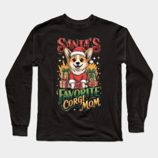 Santa’s Favorite Corgi Mom Women Corgi Christmas Long Sleeve T-Shirt