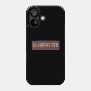 Unsupervised Phone Case