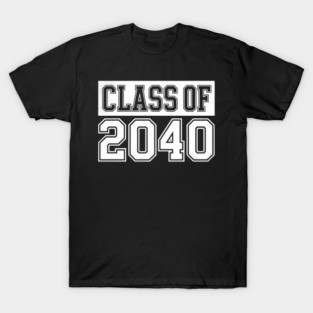 Class Of 2040 Senior Graduation Year Back To School T-Shirt