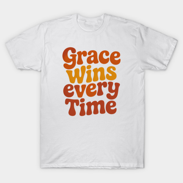 Grace Wins Everytime Christian Quote T-Shirt by Emmanuel's Store 4
