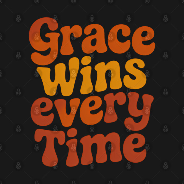 Grace Wins Everytime Christian Quote by Emmanuel's Store 4