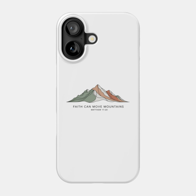 Matthew 17:20 Faith Can Move Mountains Phone Case by Emmanuel's Store 4