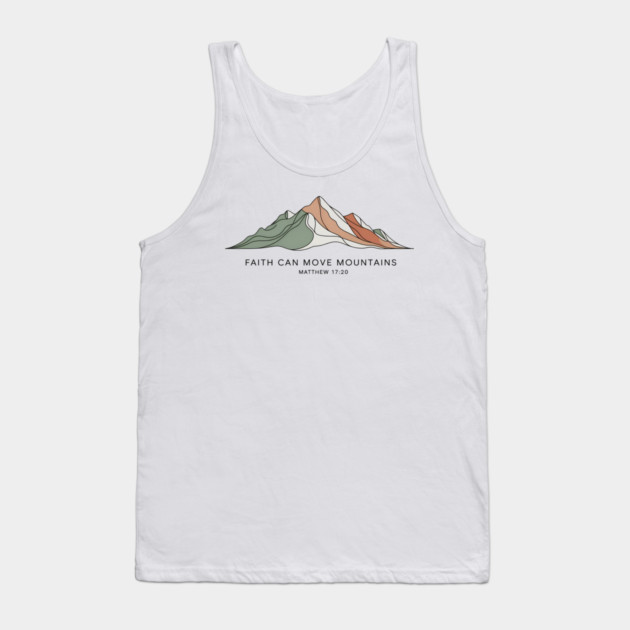 Matthew 17:20 Faith Can Move Mountains Tank Top by Emmanuel's Store 4