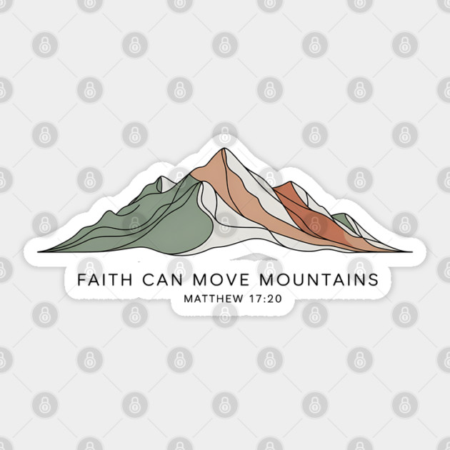 Matthew 17:20 Faith Can Move Mountains Sticker by Emmanuel's Store 4