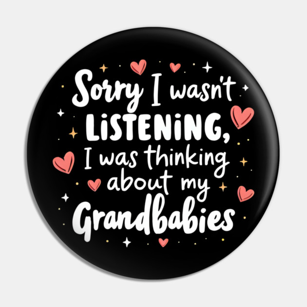 Cute Grandmother Quote Thinking About Grandbabies Family Life Pin by shirtlux