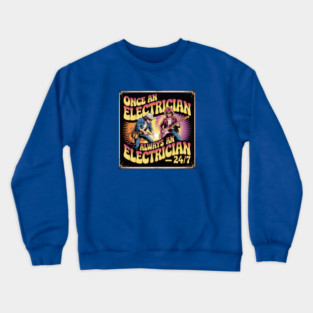 "Electrician 24/7 Psychedelic Vintage Rock Poster Crewneck Sweatshirt